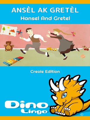 cover image of ANSÈL AK GRETÈL / Hansel And Gretel